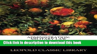 Books Administration: Military Law Full Download