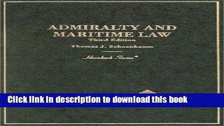 Ebook Admiralty and Maritime Law Hornbook Full Online
