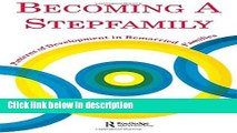 Ebook Becoming A Stepfamily: Patterns of Development in Remarried Families (Gestalt Institute of