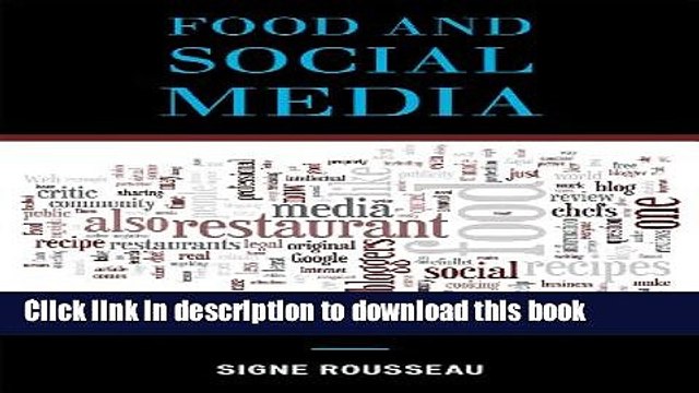 Ebook Food and Social Media: You Are What You Tweet (Rowman Littlefield Studies in Food and