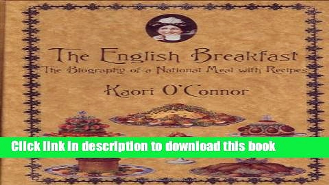 Ebook English Breakfast (The Kegan Paul Library of Culinary History and Cookery) Free Online