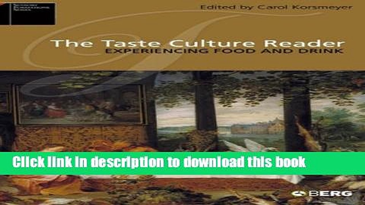 Ebook The Taste Culture Reader: Experiencing Food and Drink (Sensory Formations) Free Download