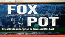 Books Fox Pot - from the Kitchens of Notting Hill: Recipes from Families, Friends and Famous Chefs