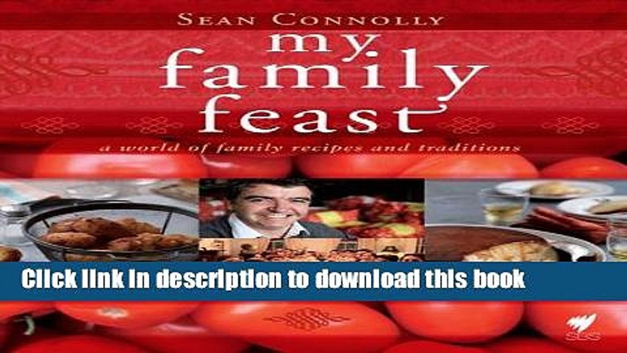 Books My Family Feast: A World of Family Recipes and Traditions Free Online