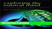 Ebook Exploring the Musical Mind: Cognition, Emotion, Ability, Function Free Download
