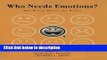 Ebook Who Needs Emotions?: The Brain Meets the Robot (Series in Affective Science) Free Online