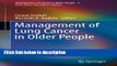 Books Management of Lung Cancer in Older People (Management of Cancer in Older People) Full Online