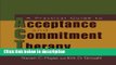 Books A Practical Guide to Acceptance and Commitment Therapy Full Online