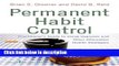 Books Permanent Habit Control: Practitioner Ã„Ã´s Guide to Using Hypnosis and Other Alternative