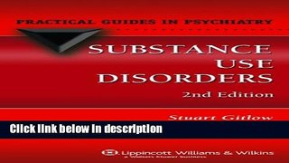 Ebook Substance Use Disorders (Practical Guides in Psychiatry) Free Online