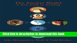 Books The Answer Model: A New Path to Healing Full Download KOMP