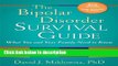 Books The Bipolar Disorder Survival Guide, Second Edition: What You and Your Family Need to Know