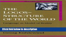 Ebook The Logos-Structure of the World: Language As Model of Reality (Anomalies) Full Online