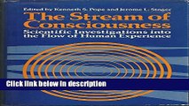 Ebook The Stream of Consciousness: Scientific Investigations into the Flow of Human Experience