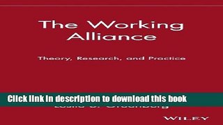 Books The Working Alliance: Theory, Research, and Practice Full Online