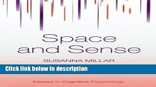 Books Space and Sense (Essays in Cognitive Psychology) Full Download