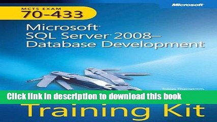 Books Self-Paced Training Kit (Exam 70-433) Microsoft SQL Server 2008 Database Development (MCSA)