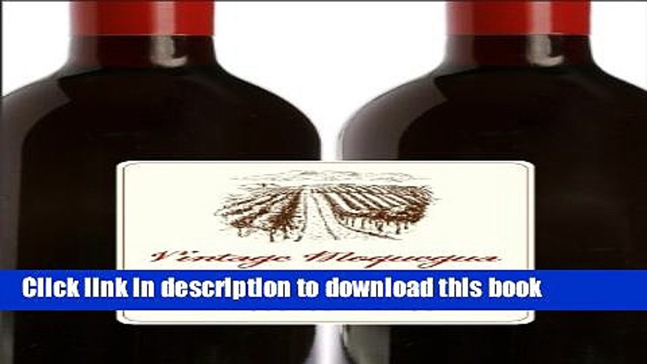 Ebook Vintage Moquegua: History, Wine, and Archaeology on a Colonial Peruvian Periphery (Joe R.