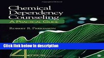 Ebook Chemical Dependency Counseling: A Practical Guide Full Online