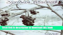 Books Northern Winework: Growing Grapes and Making Wine in Cold Climates Free Online