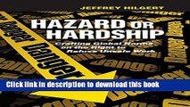 Ebook Hazard or Hardship: Crafting Global Norms on the Right to Refuse Unsafe Work Full Online