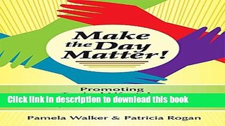 Books Make the Day Matter!: Promoting Typical Lifestyles for Adults with Significant Disabilities