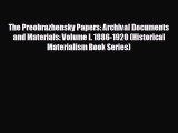READ book The Preobrazhensky Papers: Archival Documents and Materials: Volume I. 1886-1920