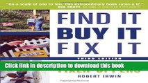 Download  Find It, Buy It, Fix It: The Insider s Guide to Fixer-Uppers  Free Books