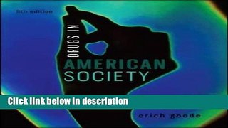 Books Drugs in American Society Free Online
