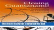 Ebook Closing Guantanamo: Issues and Legal Matters Surrounding the Detention Center s End Full