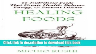 Books Healing Foods: 55 Nutritious Foods   Recipes That Create Health, Balance Energy,   Prevent