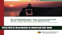 Ebook A amplitude da imunidade dos templos religiosos: ExoneraÃ§Ã£o de impostos diretos e