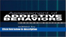 Books Assessment of Addictive Behaviors, Second Edition Full Online