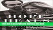 Ebook Hope Heals: A True Story of Overwhelming Loss and an Overcoming Love Full Online