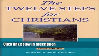 Books The Twelve Steps for Christians Free Online