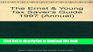 Books The Ernst   Young Tax Saver s Guide 1997 Free Online