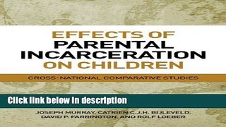 Ebook Effects of Parental Incarceration on Children: Cross-National Comparitive Studies