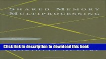 Ebook Shared Memory Multiprocessing Free Online