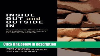 Books Inside Out and Outside In: Psychodynamic Clinical Theory, Practice, and Psychopathology in