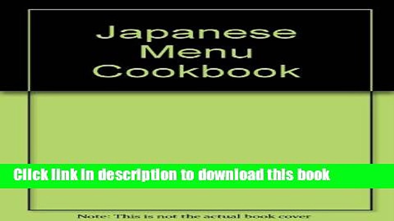 Ebook Japanese Menu Cookbook Full Online