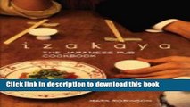 Books Izakaya: The Japanese Pub Cookbook Full Online