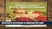 Ebook Hibachi Cookery in the American Manner Free Online