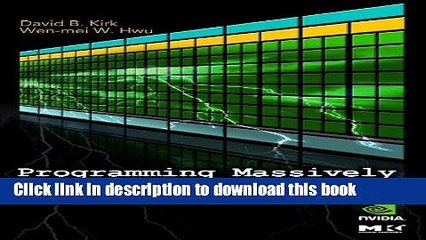 Books Programming Massively Parallel Processors: A Hands-on Approach (Applications of GPU