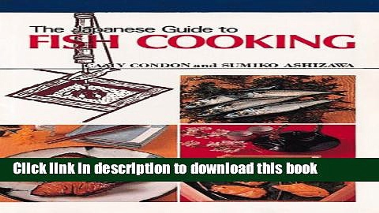 Books Japanese Guide to Fish Cooking Full Online