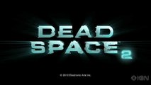 Dead Space 2 Trailer - E3 2010