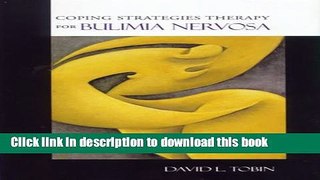 Read Coping Strategies Therapy for Bulimia Nervosa Ebook Free