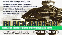 Ebook Blackjack-34 (previously titled No Greater Love): One Deadly Day of Courage, Carnage, and