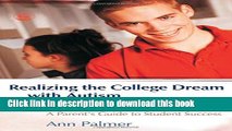 Ebook Realizing the College Dream with Autism or Asperger Syndrome: A Parent s Guide to Student