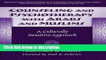 Books Counseling And Psychotherapy With Arabs And Muslims: A Culturally Sensitive Approach