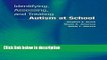 Books Identifying, Assessing, and Treating Autism at School (Developmental Psychopathology at